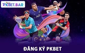 Đăng Ký Pkbet