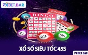 Xổ Số Siêu Tốc 45s